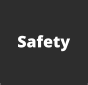 Safety